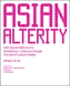 Asian Alterity: With Special Reference To Architecture And Urbanism Through The Lens Of Cultural Studies