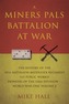 A Miners Pals Battalion at War