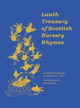 The Luath Treasury of Scottish Nursery Rhymes