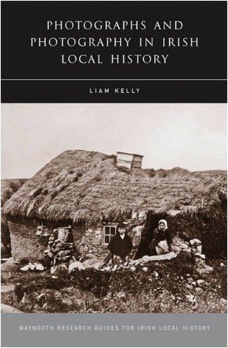 Photographs and Photography in Irish Local History