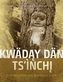 Kwaday Dan Tsinchi
