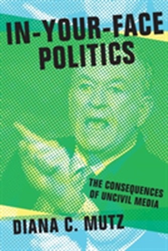 In-Your-Face Politics