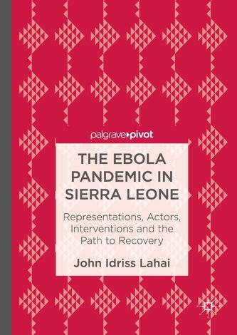 The Ebola Pandemic in Sierra Leone