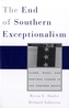 The End of Southern Exceptionalism