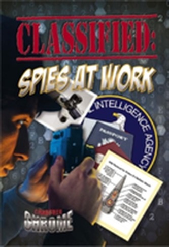 Classified: Spies at Work