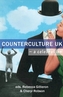 Counterculture UK - A Celebration