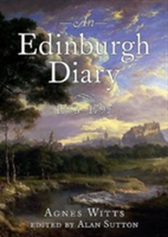 Edinburgh Diary 1793 1798
