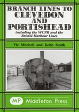Branch Lines to Clevedon and Portishead