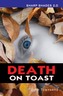 Death on Toast