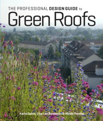 The Professional Design Guide to Green Roofs