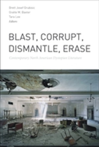 Blast, Corrupt, Dismantle, Erase