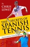 Secrets of Spanish Tennis