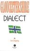 The Gloucestershire Dialect