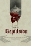 Thrill of Repulsion