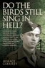 Do the birds still sing in Hell?