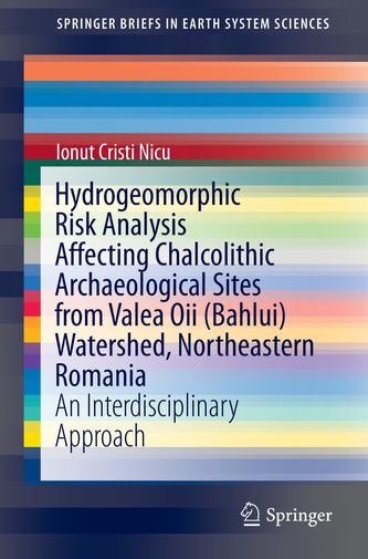 Hydrogeomorphic Risk Analysis Affecting Chalcolithic Archaeological Sites from Valea Oii (Bahlui) Watershed, Northeaster
