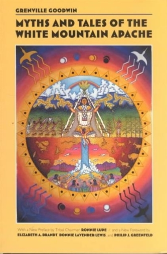 Myths and Tales of the White Mountain Apache