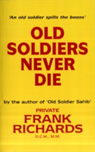 Old Soldiers Never Die
