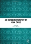 An Autobibliography by John Caius