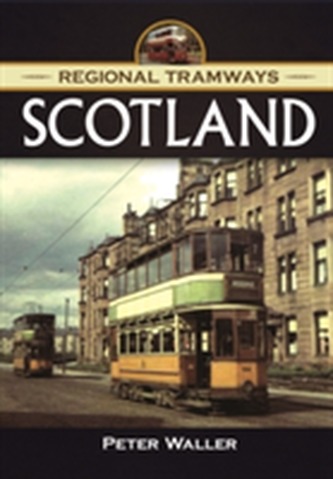 Regional Tramways - Scotland