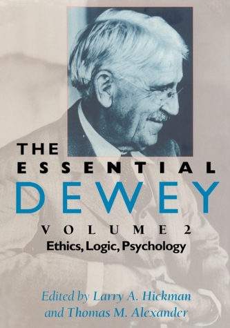 The Essential Dewey, Volume 2