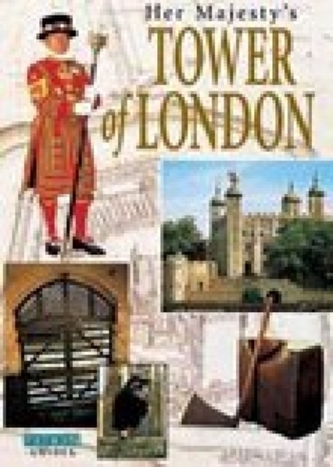 Her Majesty's Tower of London