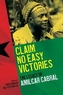 Claim No Easy Victories