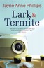 Lark and Termite