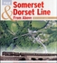 The Somerset & Dorset Line from Above: Bath to Evercreech Junction