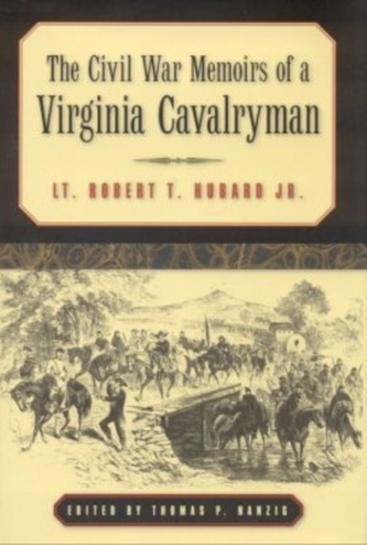The Civil War Memoirs of a Virginia Cavalryman