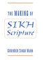 The Making of Sikh Scripture