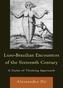 Luso-Brazilian Encounters of the Sixteenth Century