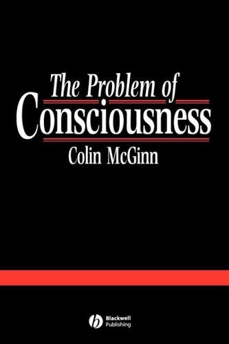 The Problem of Consciousness