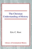 The Christian Understanding of History