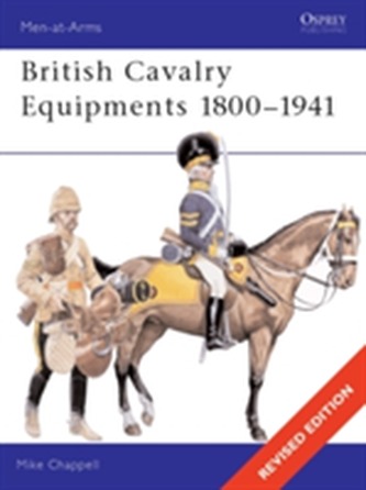 British Cavalry Equipments 1800-1941