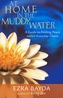 At Home In The Muddy Water