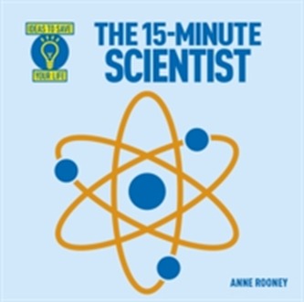 The 15-Minute Scientist