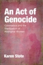 An Act of Genocide