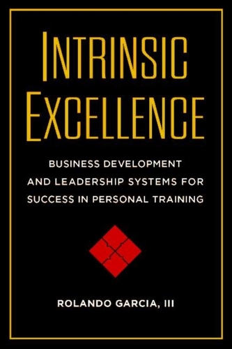 Intrinsic Excellence