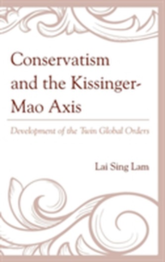 Conservatism and the Kissinger-Mao Axis