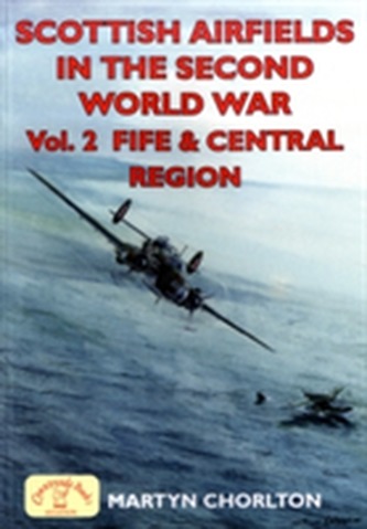Scottish Airfields in the Second World War Scottish Airfields in the Second World War