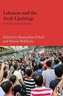 Lebanon and the Arab Uprisings