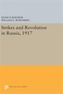 Strikes and Revolution in Russia, 1917