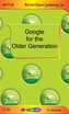 Google for the Older Generation