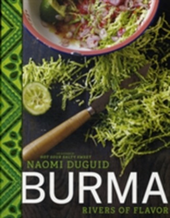 Burma: Rivers of Flavor