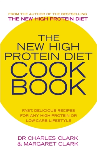 The New High Protein Diet Cookbook