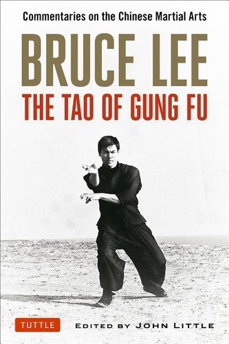 Bruce Lee the Tao of Gung Fu