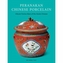 Peranakan Chinese Porcelain