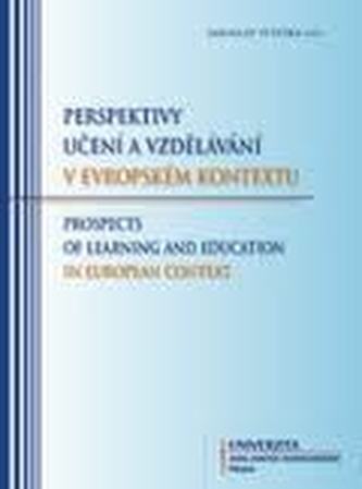 Perspektivy učení a vzdělávání v evropském kontextu