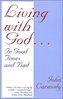 Living with God in Good Times and Bad